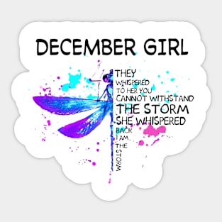 Dragonfly December Girl She Whispered Back I Am The Storm Sticker